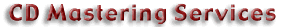 CD Mastering Services